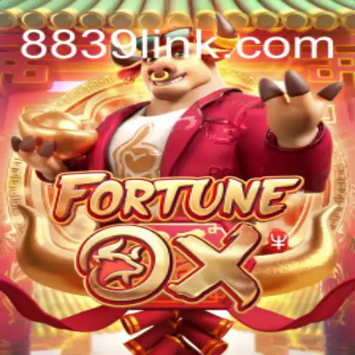 FortuneOx: A Comprehensive Guide to the Game and 8839.COM Platform - Oficial Slots Brasil #1