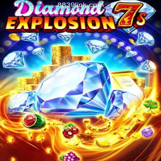 Discover the Glitz and Glamour of DiamondExplosion7s on 8839.COM Platform-Oficial Slots Brasil #1