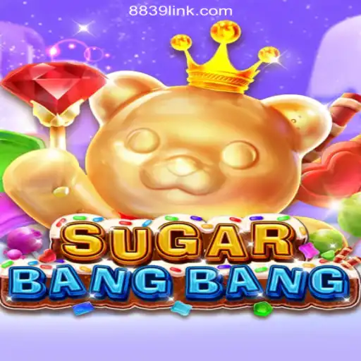 SUGARBANGBANG: A Sweet Adventure on 8839.COM Platform - Oficial Slots Brasil #1