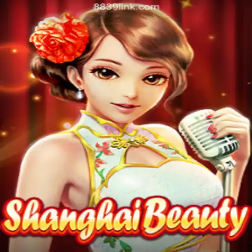 Discover the Allure of ShanghaiBeauty on 8839.COM Platform - Oficial Slots Brasil #1